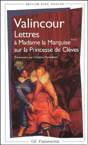 Lettres à Madame la Marquise sur le sujet de la Princesse de Clèves