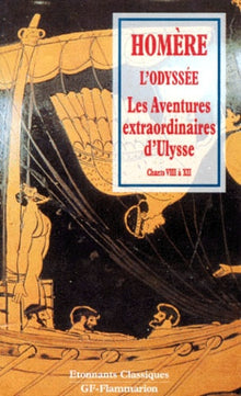 L'odyssée : les aventures extraordinaires d'Ulysse. Chants VIII à XII