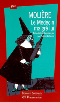 Le Médecin malgré lui