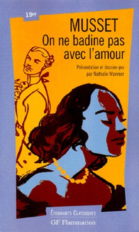 on ne badine pas avec l'amour