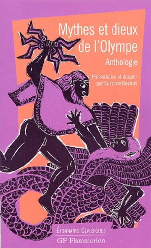 Mythes et dieux de l'Olympe : Anthologie
