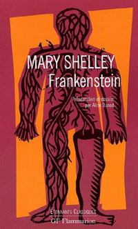 Mary Shelley : Frankenstein - Présentation et dossier