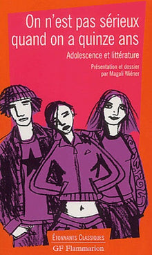 On n'est pas serieux quand on a quinze ans