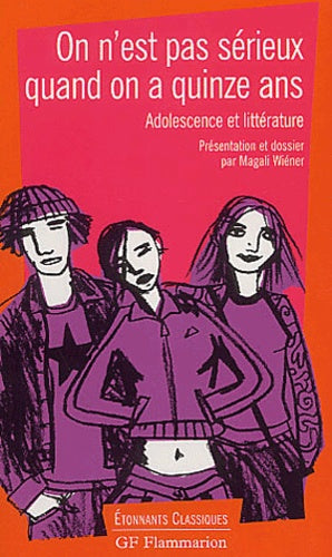 On n'est pas serieux quand on a quinze ans