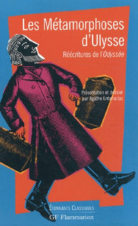 Les métamorphoses d'Ulysse: Réécriture de l'Odyssée
