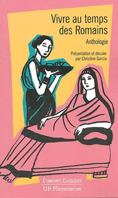 Vivre au temps des romains