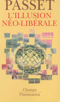 L'Illusion néo-libérale