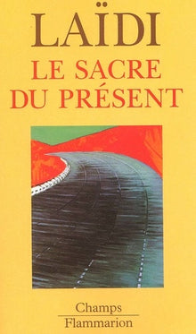 Le Sacre du présent