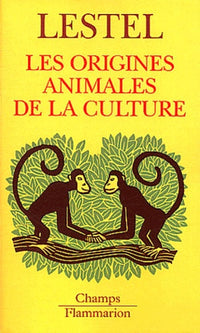 Les Origines animales de la culture