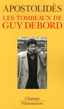 Les tombeaux de Guy Debord