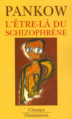 L'etre-la du schizophrene