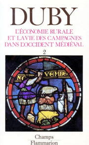 L'économie rurale et la vie des campagnes dans l'Occident médiéval, tome 2