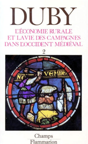 L'économie rurale et la vie des campagnes dans l'Occident médiéval, tome 2