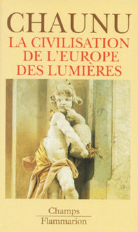 La civilisation de l'Europe des lumières