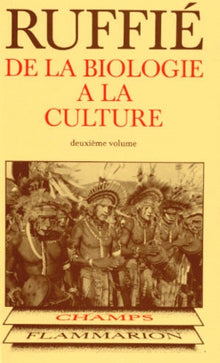 De la biologie à la culture, tome 2