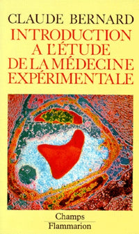 Introduction à l'étude de la médecine expérimentale