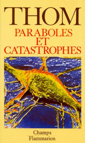 Paraboles et catastrophes
