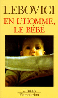 En l'homme, le bébé