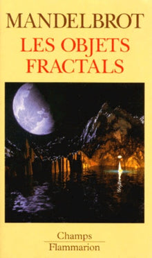 Objets fractals forme, hasard et dimension