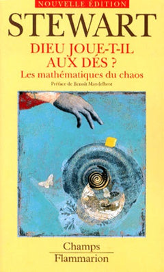 Dieu joue-t-il aux dés ? Les mathématiques du chaos