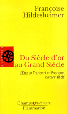 Du siècle d'or au grand siècle