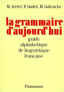 La grammaire d'aujourd'hui