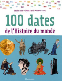 100 dates de l'Histoire du monde