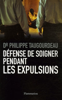 Défense de soigner pendant les expulsions