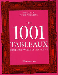 Les 1001 tableaux qu'il faut avoir vus dans sa vie