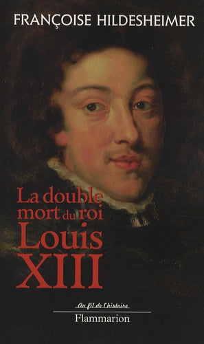 La Double Mort du roi Louis XIII