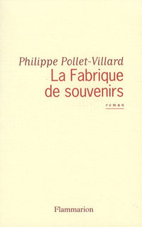 Fabrique de souvenirs (La)
