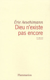 Dieu n'existe pas encore