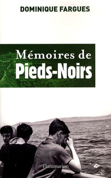 Mémoires de pieds-noirs