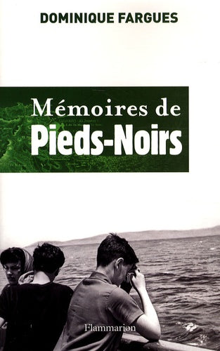 Mémoires de pieds-noirs