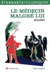 LE MEDECIN MALGRE LUI