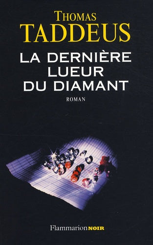 La dernière lueur du diamant