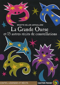la grande ourse et 15 autres recits de constellations