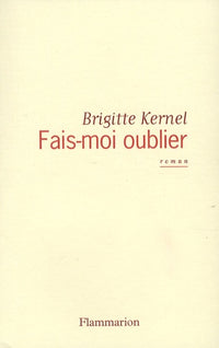 Fais-moi oublier