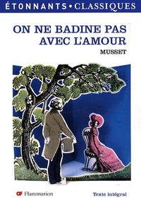 on ne badine pas avec l'amour