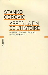 Après la fin de l'histoire