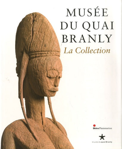 La Collection - Musee du Quai Branly