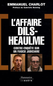 L'Affaire Dils-Heaulme