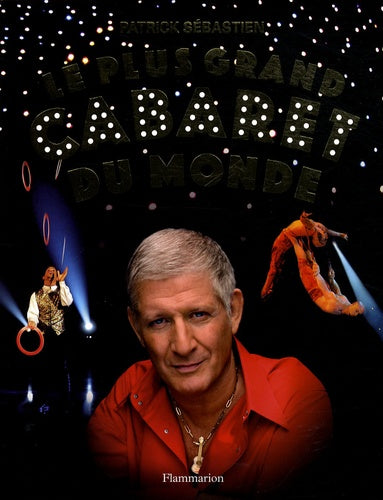 Le plus grand cabaret du monde