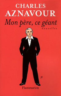 Mon Père, ce géant