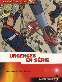 LES HEROS DU 18 T5 - URGENCES EN SERIE