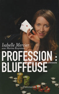 Profession bluffeuse