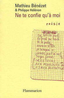 Ne te confie qu'à moi