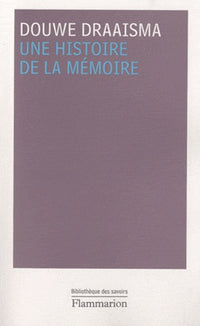 Une histoire de la mémoire