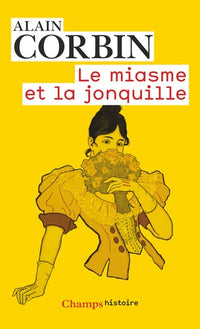 Le Miasme et la jonquille