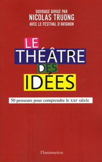 Le théâtre des idées